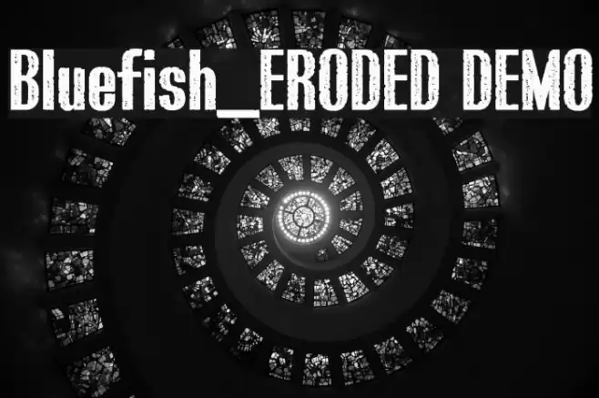 Bluefish_ERODED DEMO Шрифта examples