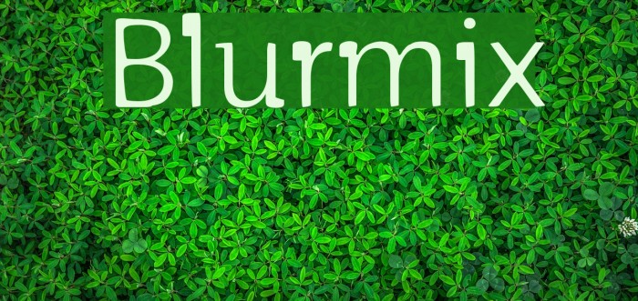 Blurmix Font examples