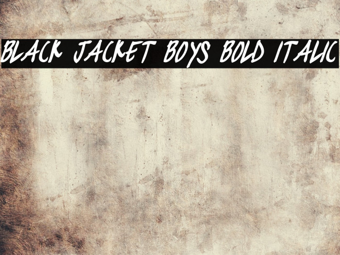 black jacket boys Bold Italic Font examples