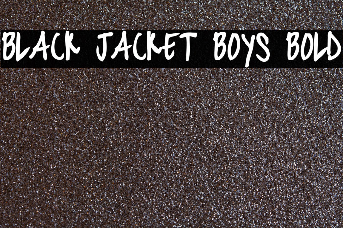 black jacket boys Bold Font examples