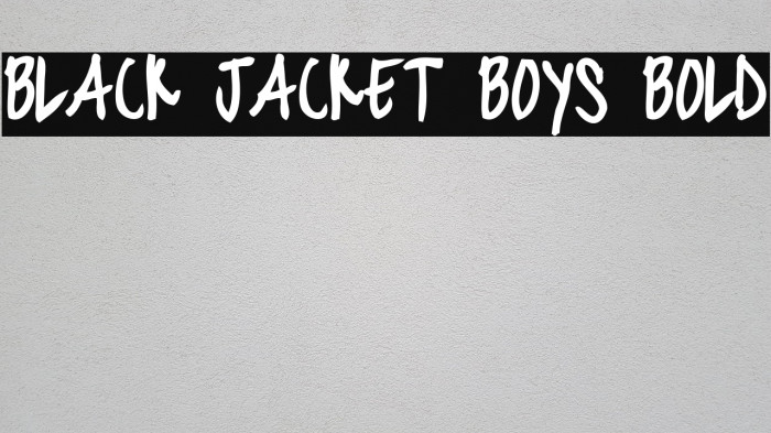 black jacket boys Bold Font examples