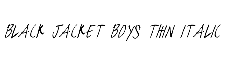 black jacket boys Thin Italic لخطوط تنزيل