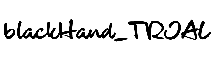 blackHand_TRIAL  Frei Schriftart Herunterladen