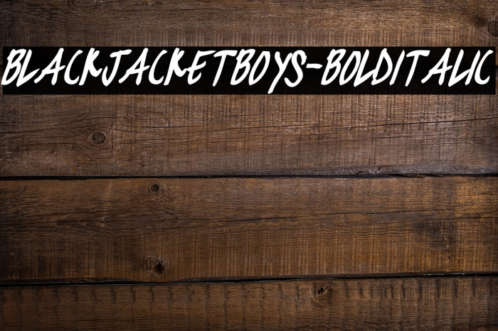blackjacketboys-BoldItalic Example 2