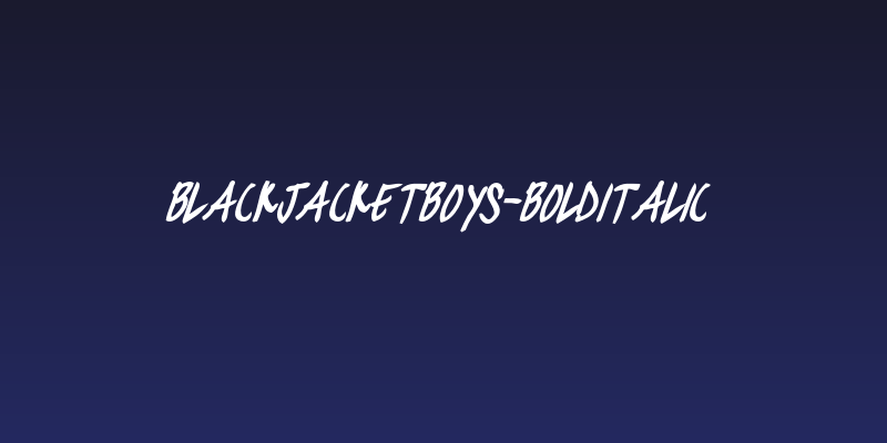 blackjacketboys-BoldItalic Social Header