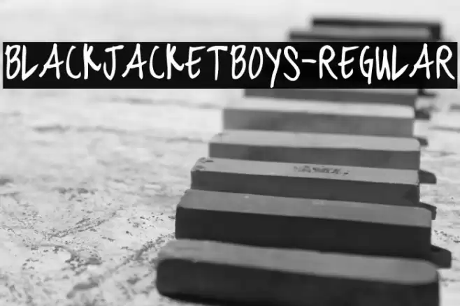 blackjacketboys-Regular Font examples