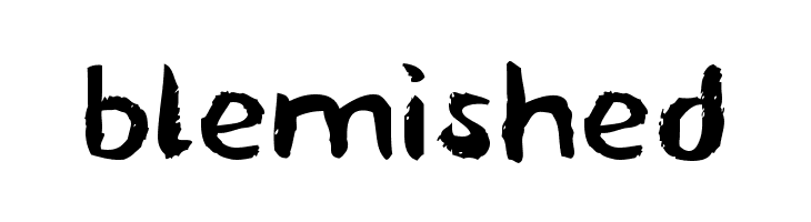 blemished  नि: शुल्क फ़ॉन्ट्स डाउनलोड