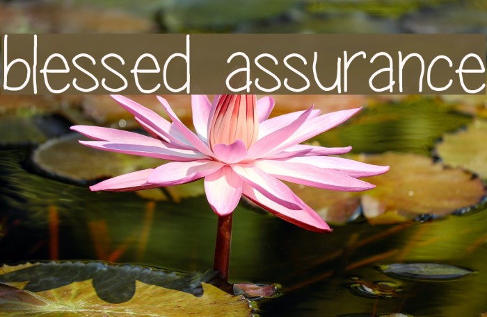 blessed assurance Font examples