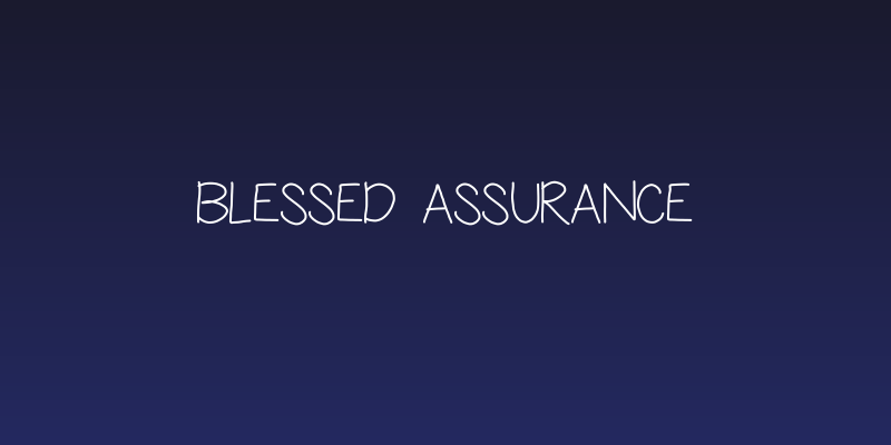 blessed assurance Social Header