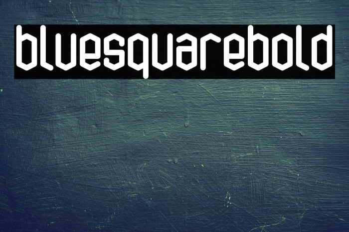 bluesquarebold Font examples