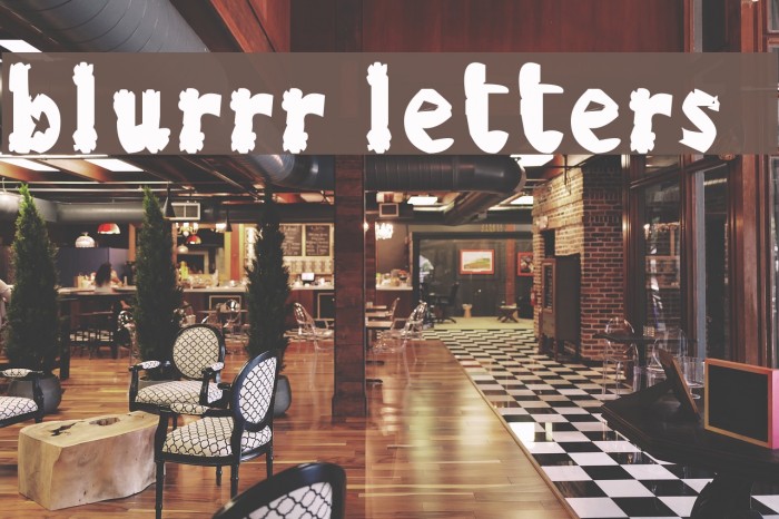 blurrr letters Font examples