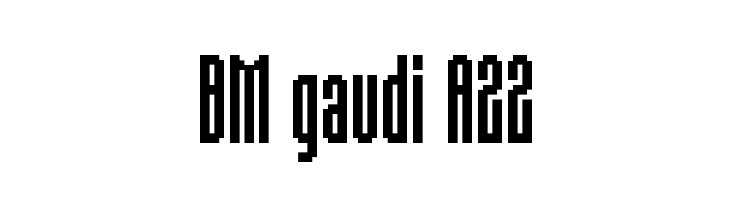 BM gaudi A22  Frei Schriftart Herunterladen