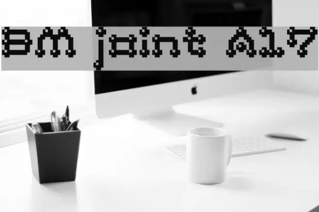 BM joint A17 Font examples