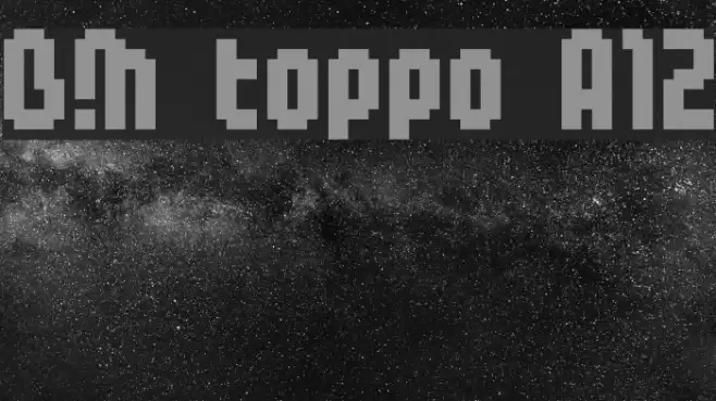 BM toppo A12 Font examples