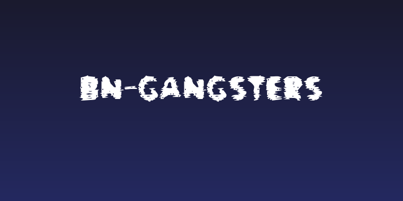 BN-Gangsters Social Header