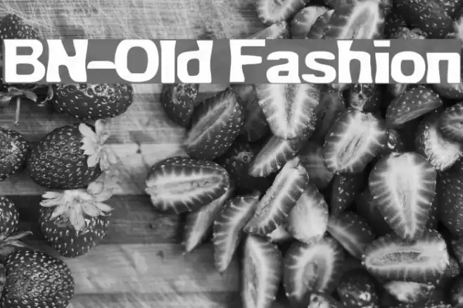 BN-Old Fashion Font examples