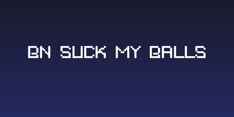 BN Suck My Balls Social Header