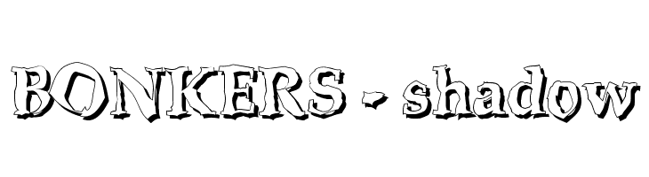 BONKERS - shadow  font caratteri gratis