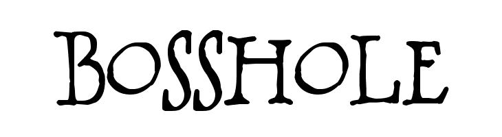 BOSSHOLE  免费字体下载
