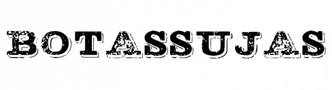 BOTASSUJAS  フリーフォントのダウンロード