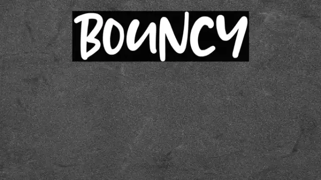 BOUNCY Example 3