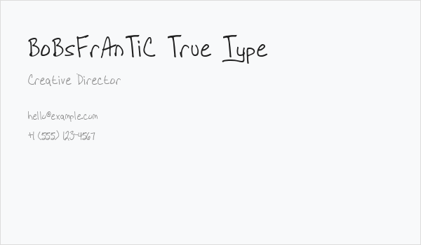 BoBsFrAnTiC True Type Business Card