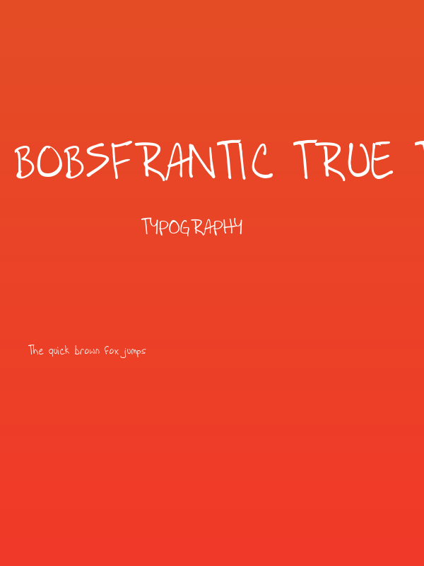 BoBsFrAnTiC True Type Poster
