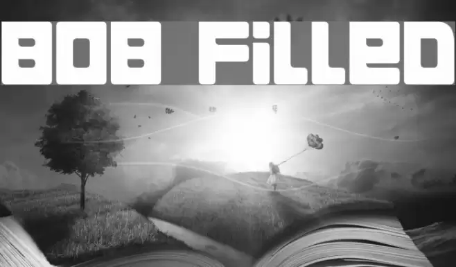 Bob Filled Font examples