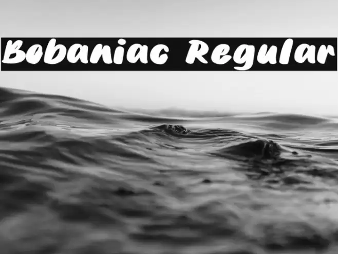 Bobaniac Regular Font examples