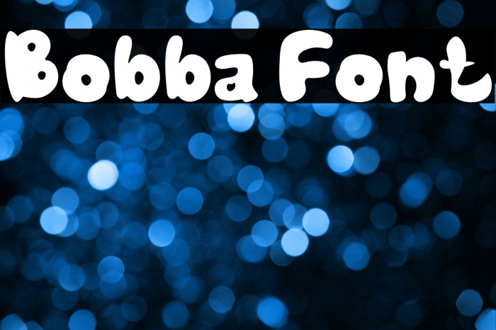 Bobba Font examples