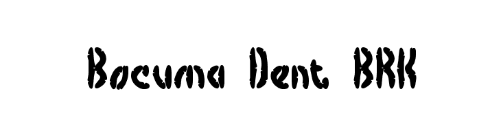 Bocuma Dent BRK Font
