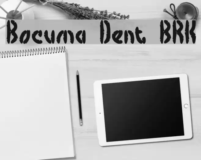 Bocuma Dent BRK Font examples