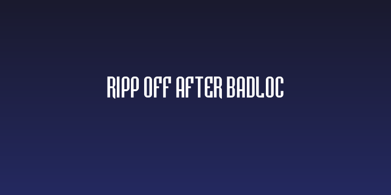 ripp off after Badloc Social Header