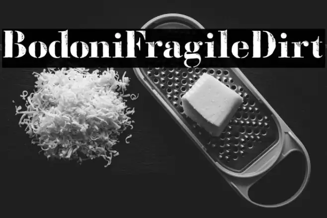 BodoniFragileDirt Example 1