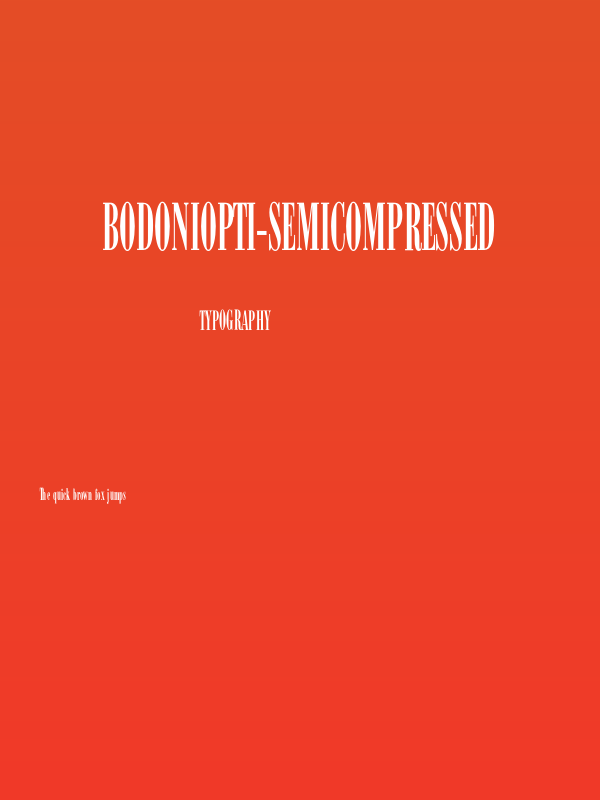 BodoniOpti-SemiCompressed Poster