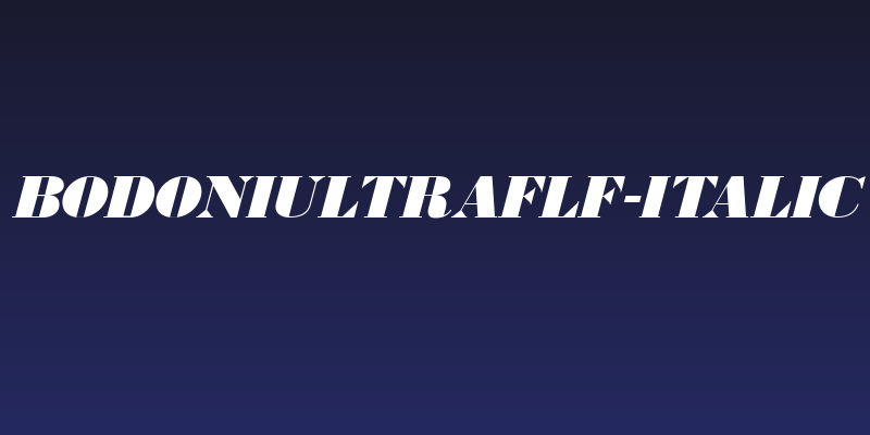 BodoniUltraFLF-Italic Social Header