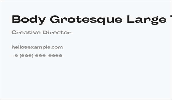 Body Grotesque Large Trial Bold Business Card