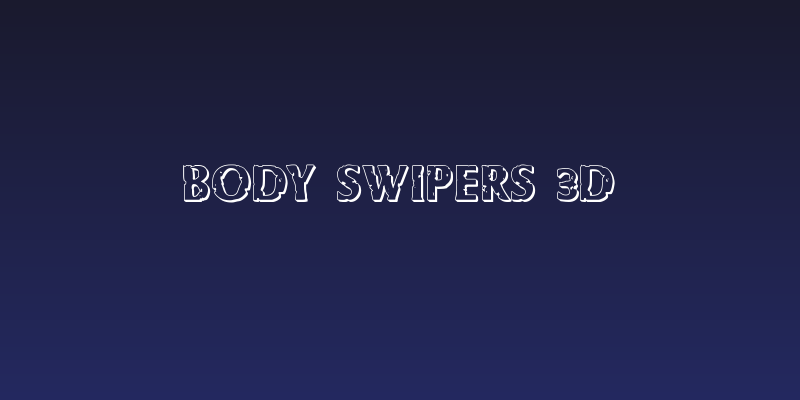 Body Swipers 3D Social Header