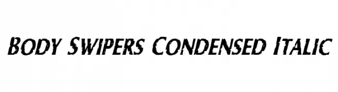 Body Swipers Condensed Italic  les polices de caractères gratuit tlcharger