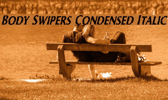 Body Swipers Condensed Italic Example 2