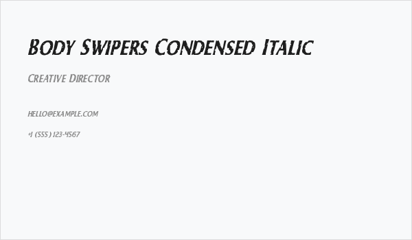 Body Swipers Condensed Italic Business Card