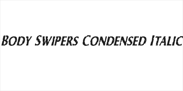 Body Swipers Condensed Italic Logo