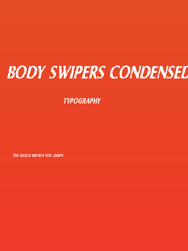 Body Swipers Condensed Italic Poster