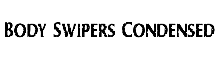 Body Swipers Condensed Font