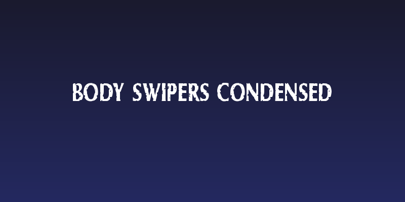 Body Swipers Condensed Social Header