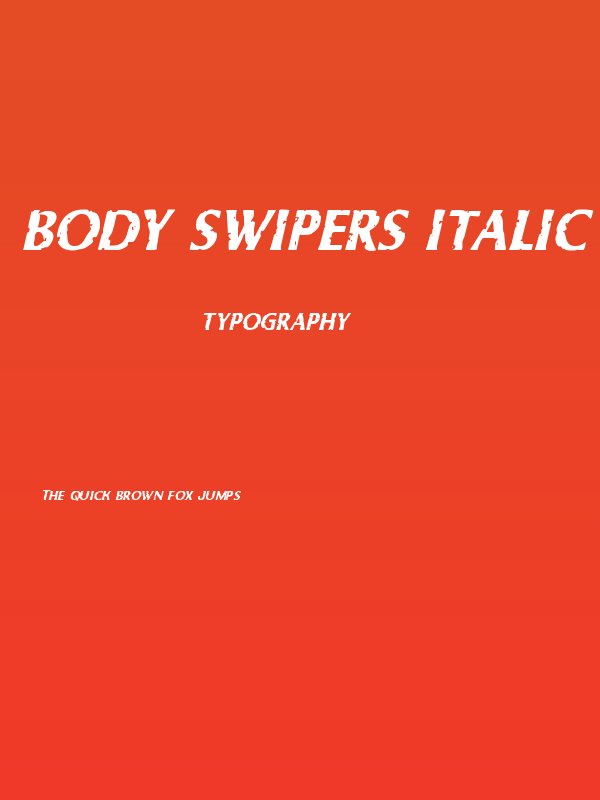 Body Swipers Italic Poster