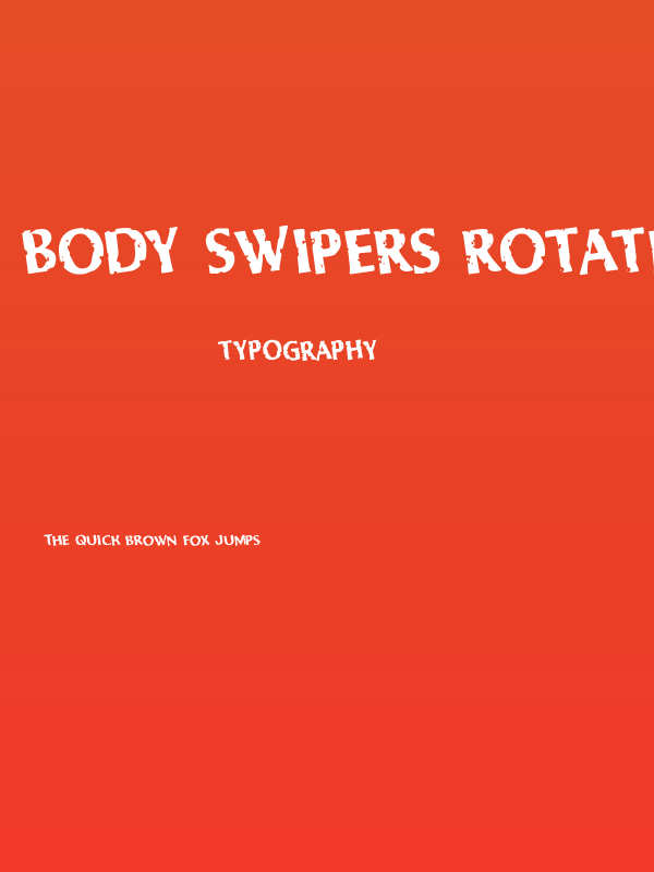 Body Swipers Rotated Poster