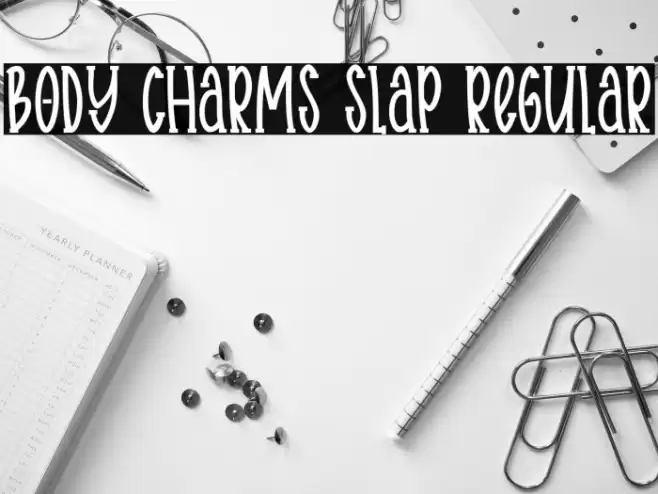 Body charms slap Regular Font examples