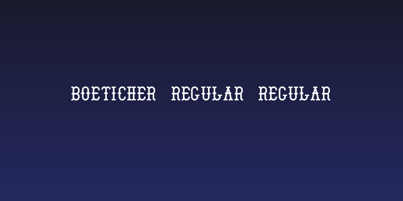 Boeticher Regular Regular Social Header