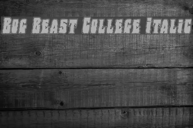 Bog Beast College Italic Example 3